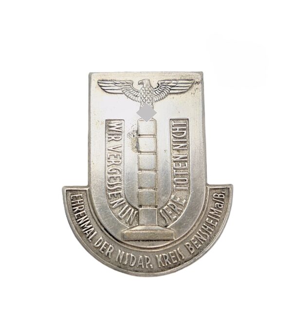 Abzeichen - Ehrenmal der NSDAP - Kreis Bensheim a/B. - Wir vergessen unsere Toten nicht