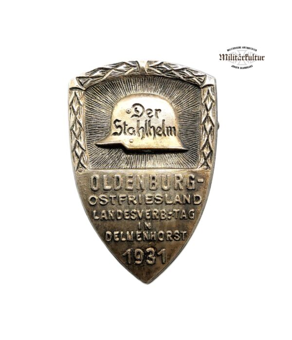 Abzeichen – Der Stahlhelm - Oldenburg-Ostfriesland - Landesverbandtag in Delmenhorst 1931– Stahlhelmbund