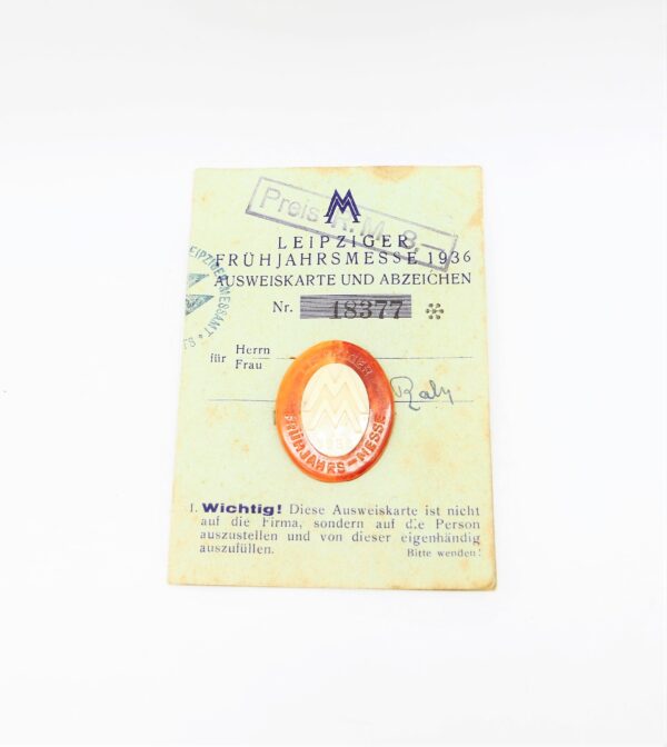 Ausweiskarte und Abzeichen zur Leipziger Frühjahrsmesse 1936 - Nummerngleich