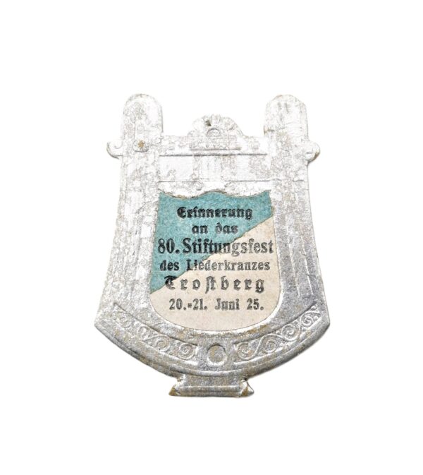 Abzeichen aus Pappe - Erinnerung an das 80. Stiftungsfest des Liederkranzes Trostberg - 20. - 21. Juni 1925