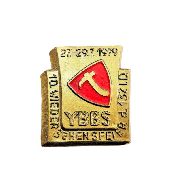 Abzeichen – 10. Wiedersehensfeier der 137. I. D. (Infanterie Division) - Vom 27-29. 07. 1979 in Ybbs