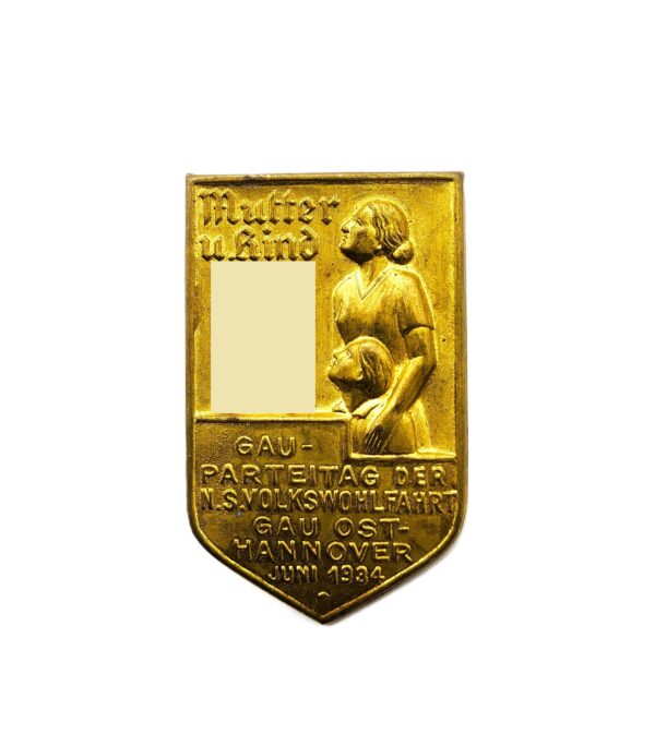 Abzeichen - Mutter und Kind - Gau - Parteitag der N. S. Volkswohlfahrt - Osthannover Juni 1934 - Hannover
